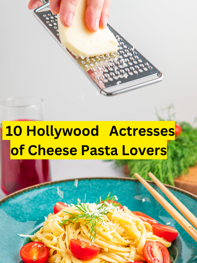 cropped-10-Hollywood-Actresses-of-Cheese-Pasta-Lovers.png